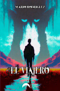 El Viajero de la fantasia -Atrevete a pasar los limites de la realidad